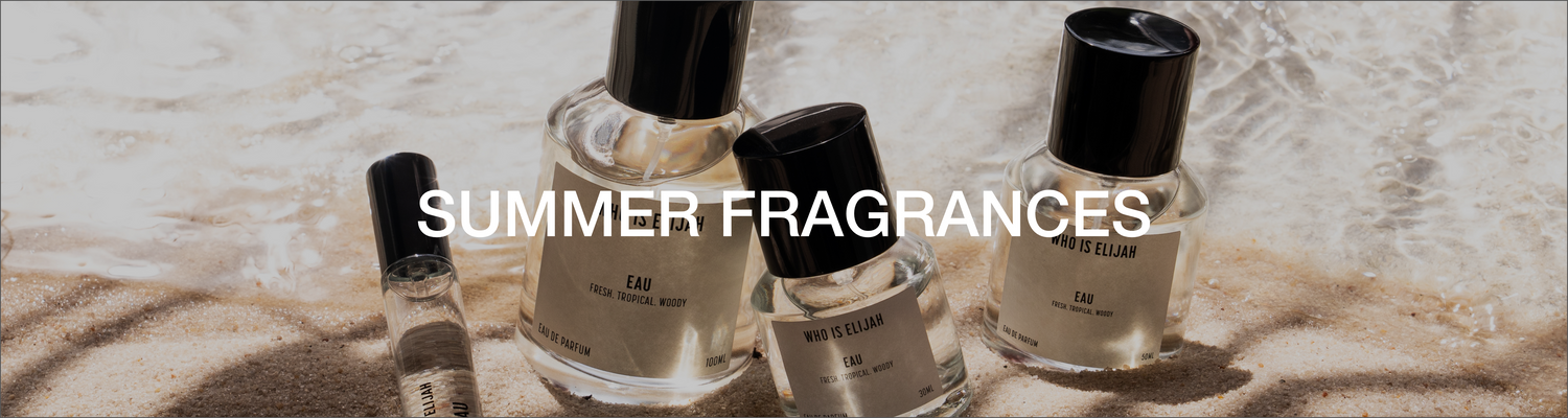 SUMMER FRAGRANCES